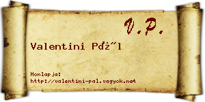 Valentini Pál névjegykártya
